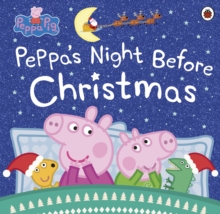 Peppa Pig: Peppa's Night Before Christmas