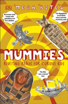 Mummies : Riveting Reads for Curious Kids