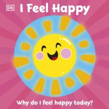 First Emotions: I Feel Happy