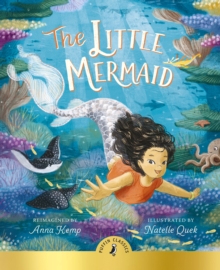 The Little Mermaid : A magical reimagining of the beloved story for a new generation