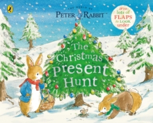 Peter Rabbit The Christmas Present Hunt : A Lift-the-Flap Storybook