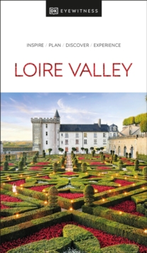Dorling Kindersley Ltd Dk Loire Valley