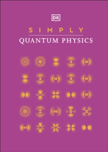 Simply Quantum Physics