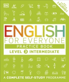 English for Everyone Practice Book Level 3 Intermediate : A Complete Self-Study Programme