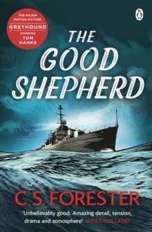 The Good Shepherd : Unbelievably good. Amazing tension, drama and atmosphere James Holland