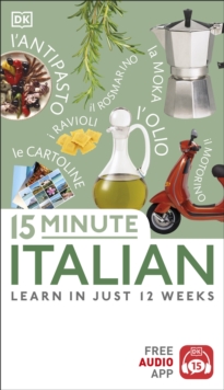 15 Minute Italian : Learn in Just 12 Weeks