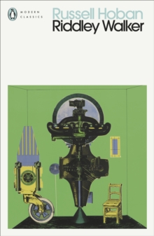 Riddley Walker, Paperback / softback Book Riddley Walker, Paperback / softback Book