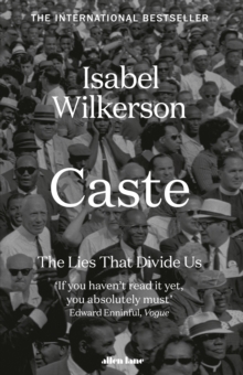 Caste : The International Bestseller, Hardback Book Caste : The International Bestseller, Hardback Book