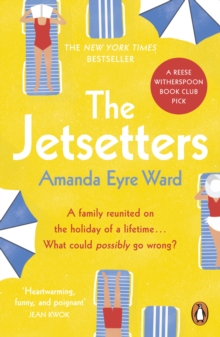 The Jetsetters : A 2020 REESE WITHERSPOON HELLO SUNSHINE BOOK CLUB PICK