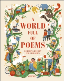 A World Full of Poems : Inspiring poetry for children