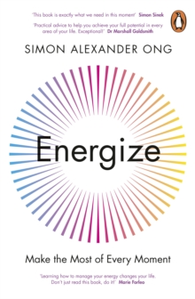 Energize : Make the Most of Every Moment