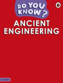 Do You Know? Level 3 - Engineering in History