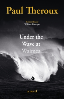 Under the Wave at Waimea, Hardback Book Under the Wave at Waimea, Hardback Book