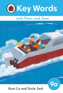 Key Words with Peter and Jane Level 9a  Aunt Liz and Uncle Jack