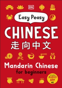 Easy Peasy Chinese : Mandarin Chinese for Beginners