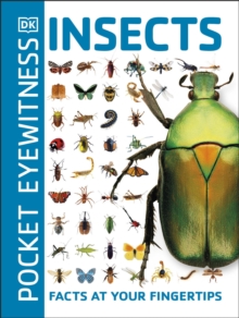 Pocket Eyewitness Insects : Facts at Your Fingertips