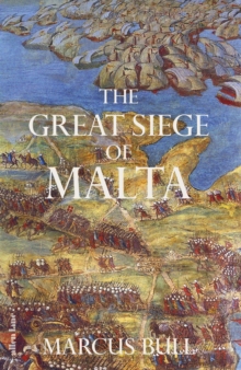 The Great Siege Of Malta