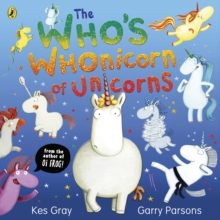 The Who's Whonicorn of Unicorns : from the author of Oi Frog!