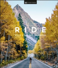 Dorling Kindersley Ltd Ride , Cycle The World