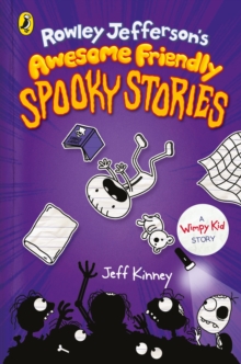 Rowley Jefferson's Awesome Friendly Spooky Stories, Hardback Book Rowley Jefferson's Awesome Friendly Spooky Stories, Hardback Book