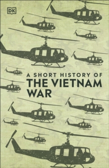 A Short History of The Vietnam War