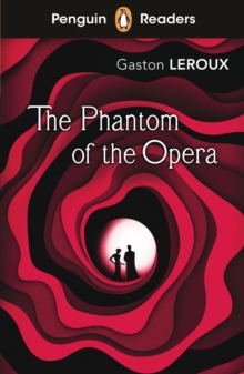 Penguin Random House Children's Uk Penguin Readers Level 1, The Phantom Of The Opera (Elt Graded Reader) , Abridged Edition