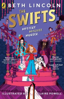 The Swifts : The New York Times Bestselling Mystery Adventure