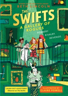 The Swifts: A Gallery of Rogues : The brand new mystery in the New York Times bestselling series