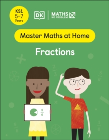 Maths  No Problem! Fractions, Ages 5-7 (Key Stage 1)