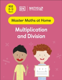 Maths  No Problem! Multiplication and Division, Ages 8-9 (Key Stage 2)