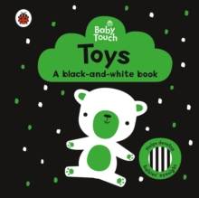 Baby Touch: Toys: A black-and-white Book