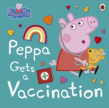 Peppa Pig: Peppa Gets A Vaccination