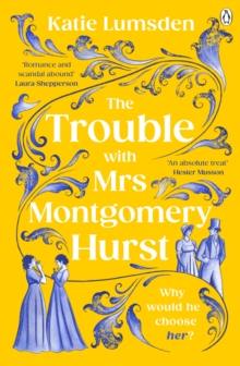 The Trouble With Mrs Montgomery Hurst