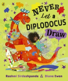 Never Let A Diplodocus Draw