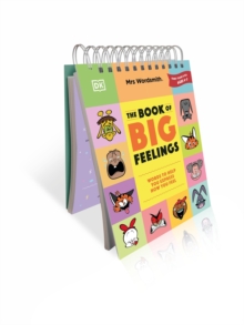 Mrs Wordsmith The Book of Big Feelings Ages 47 (Early Years & Key Stage 1) : Hundreds of Words to Help You Express How You Feel