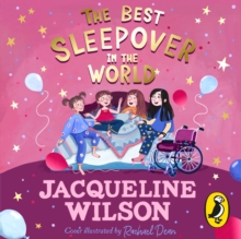 The Best Sleepover in the World : The long-awaited sequel to the bestselling Sleepovers!