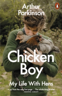 Chicken Boy : My Life With Hens