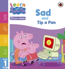 Learn with Peppa Phonics Level 1 Book 2  Sad and Tip a Pan (Phonics Reader)