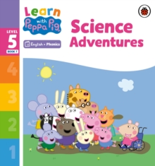 Learn with Peppa Phonics Level 5 Book 7  Science Adventures (Phonics Reader)