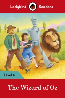 Ladybird Readers Level 4 - The Wizard of Oz (ELT Graded Reader)