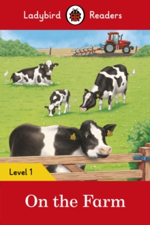 Ladybird Readers Level 1 - On the Farm (ELT Graded Reader)