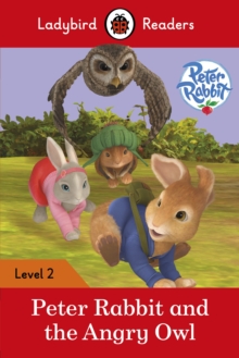 Ladybird Readers Level 2 - Peter Rabbit - Peter Rabbit and the Angry Owl (ELT Graded Reader)