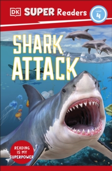 DK Super Readers Level 4 Shark Attack