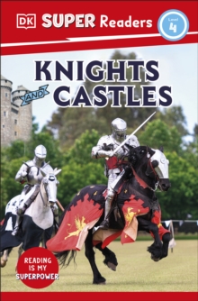 DK Super Readers Level 4 Knights and Castles