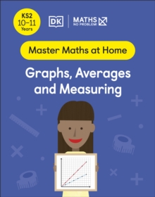 Maths  No Problem! Graphs, Averages and Measuring, Ages 10-11 (Key Stage 2)