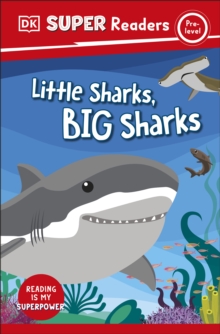 DK Super Readers Pre-Level Little Sharks Big Sharks