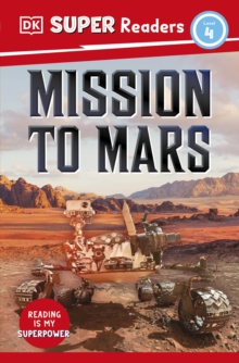 DK Super Readers Level 4 Mission to Mars