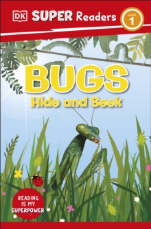 DK Super Readers Level 1 Bugs Hide and Seek