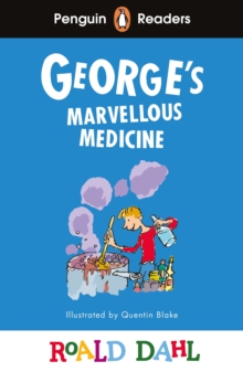 Penguin Readers Level 3: Roald Dahl George s Marvellous Medicine (ELT Graded Reader)