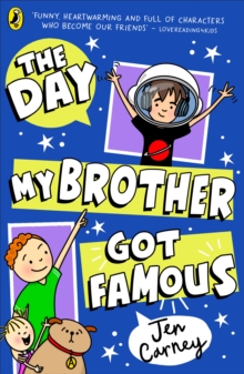 The Day My Brother Got Famous